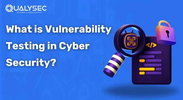 What-is-Vulnerabilities-Testing-in-cyber-security